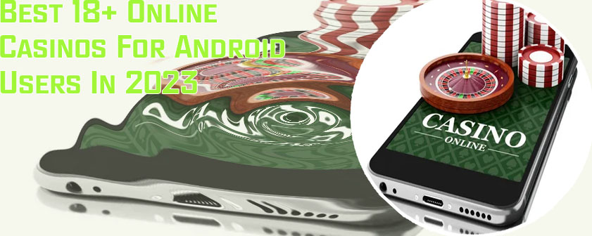 Best online casinos for android