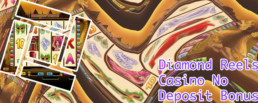 Diamond reels casino bonus codes