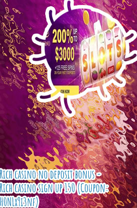 Rich casino 150